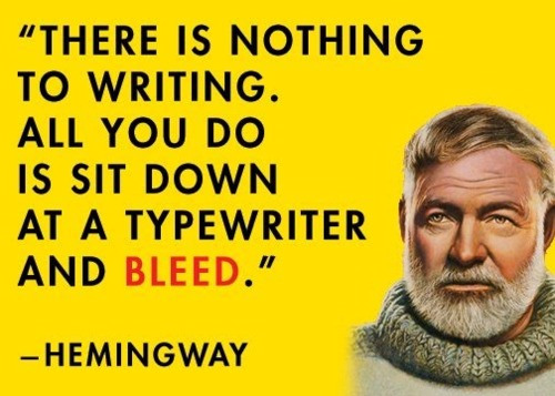 Dealing with Negativity Hemmingway Quote about writing