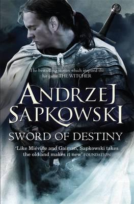 English cover for Sword of Destiny by Andrzej Sapkowski
