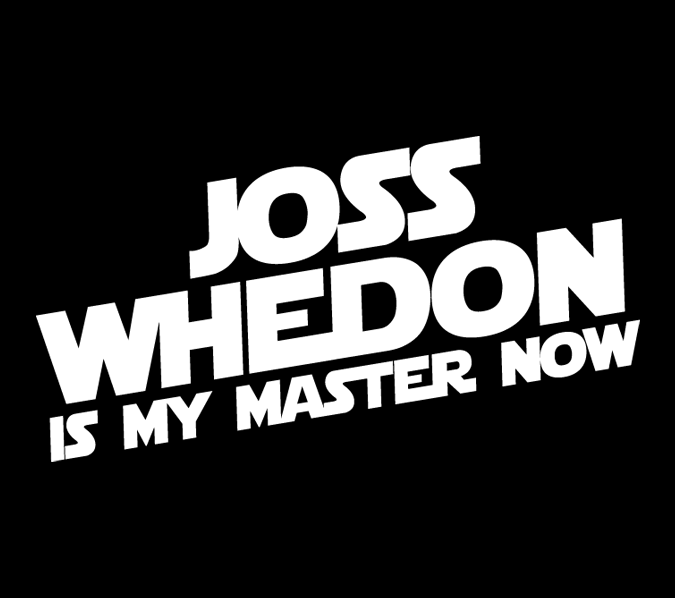 Joss Whedon is My Master Now