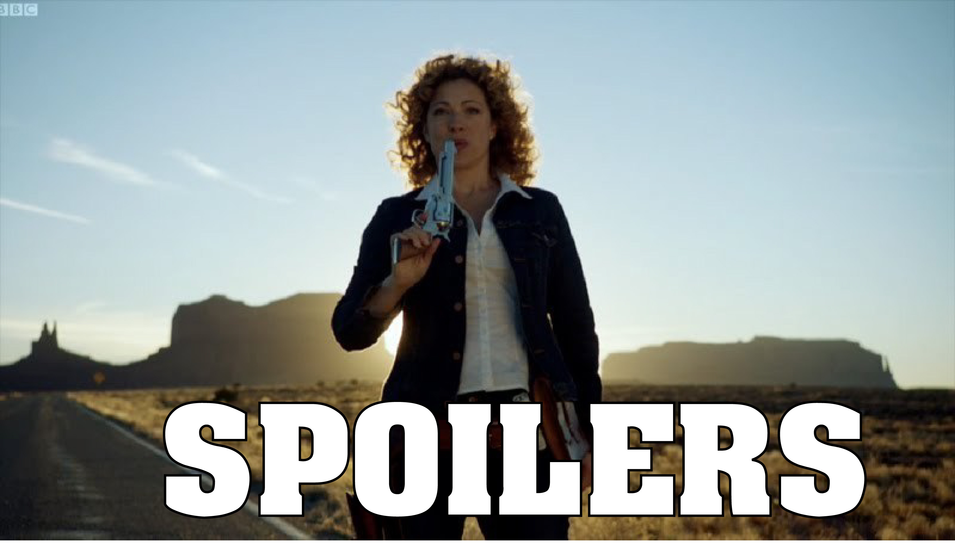 Spoilers!