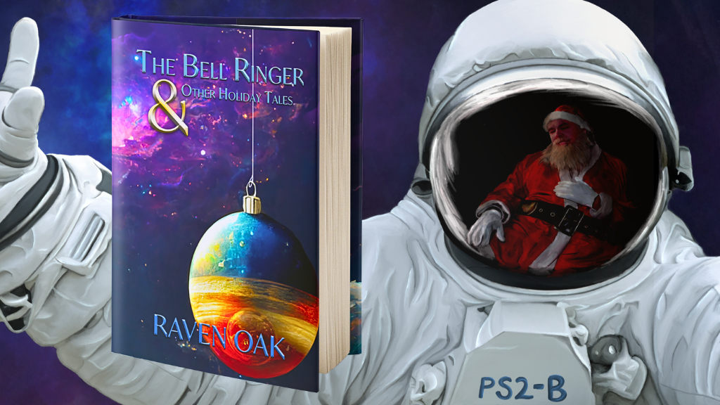 The Bell Ringer & Other Holiday Tales book cover floating in space next to an astronaut, both images painted by Raven Oak