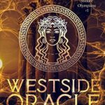The cover of Westside Oracle by TJ Deschamps