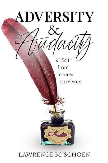 Adversity & Audacity: SF & F from Cancer Survivors book cover. A red feather is stuck inside an ink well.